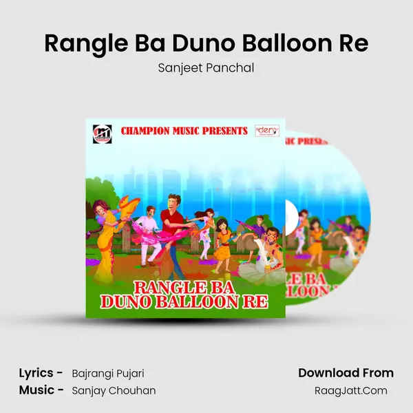 Rangle Ba Duno Balloon Re MP3 Song by Sanjeet Panchal Cover