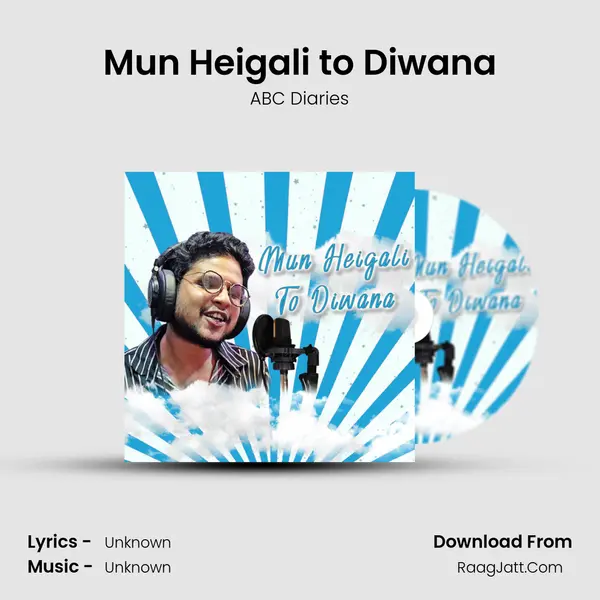 Mun Heigali to Diwana MP3 Song by ABC Diaries Cover