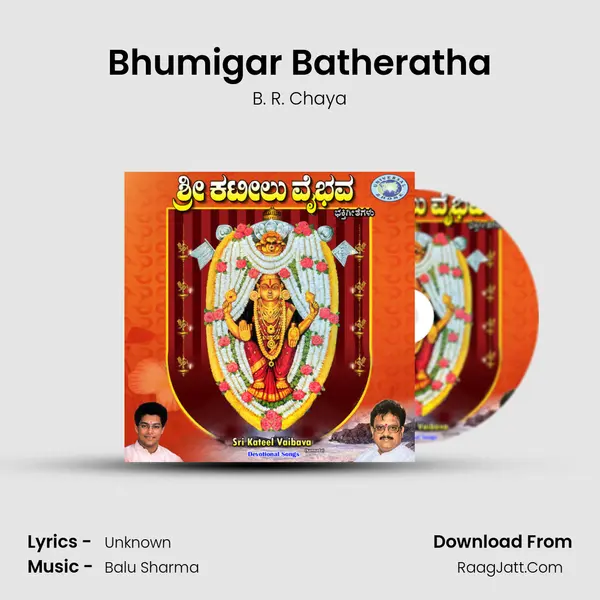 Bhumigar Batheratha MP3 Song by B. R. Chaya Cover