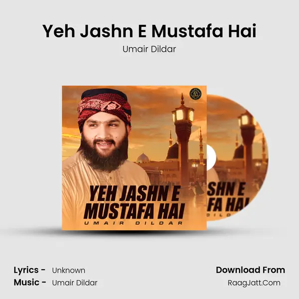 Yeh Jashn E Mustafa Hai - Single - Umair Dildar