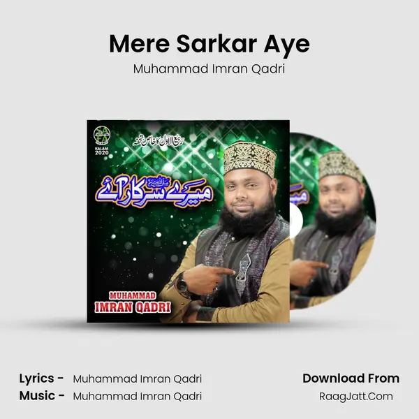 Mere Sarkar Aye MP3 Song by Muhammad Imran Qadri Cover