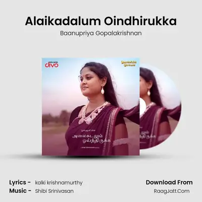 Alaikadalum Oindhirukka MP3 Song by Baanupriya Gopalakrishnan Cover