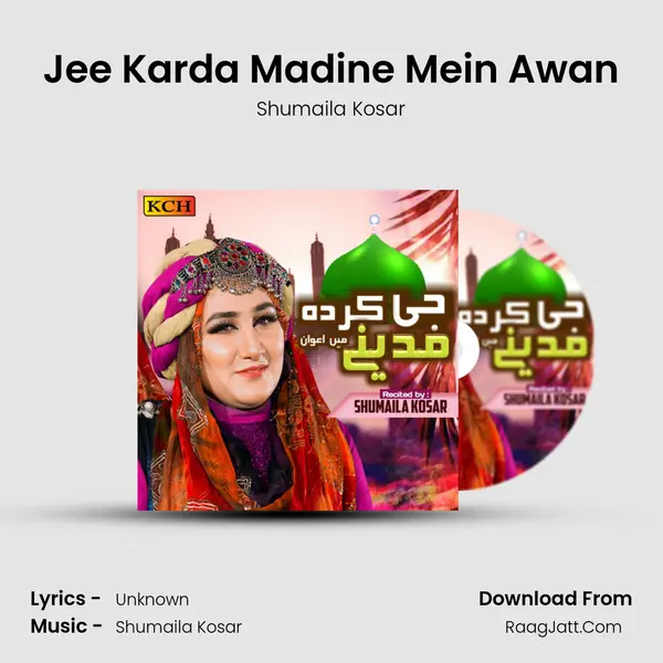 Jee Karda Madine Mein Awan mp3 song