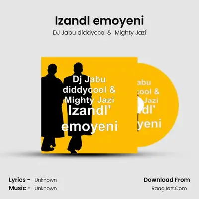 Izandl' emoyeni - DJ Jabu diddycool
