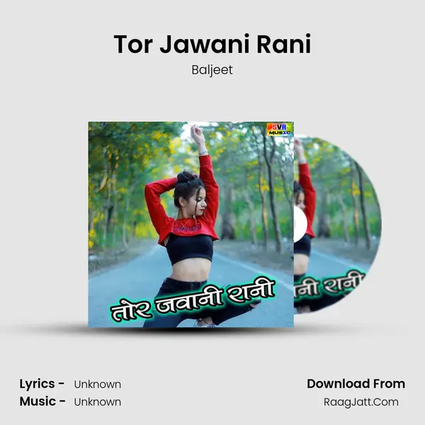 Tor Jawani Rani mp3 song