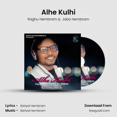 Alhe Kulhi MP3 Song by Raghu Hembram Cover