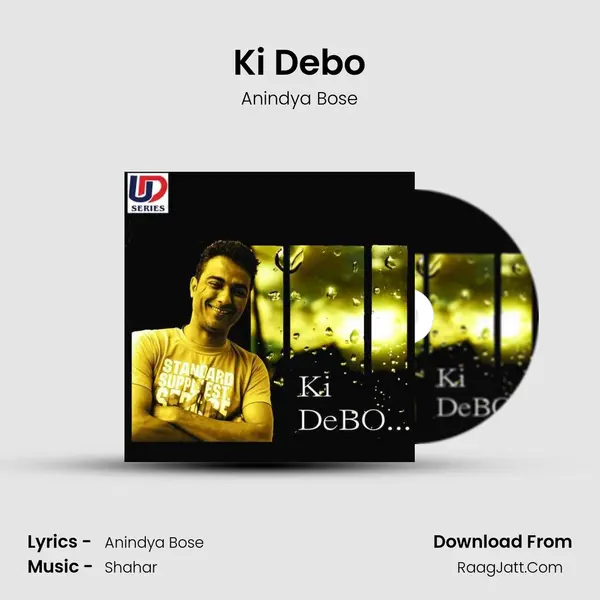 Ki Debo MP3 Song by Anindya Bose Cover