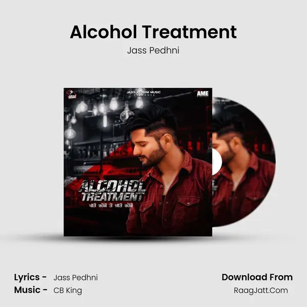 Alcohol Treatment mp3 song