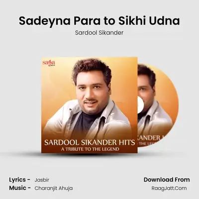 Sadeyna Para to Sikhi Udna mp3 song