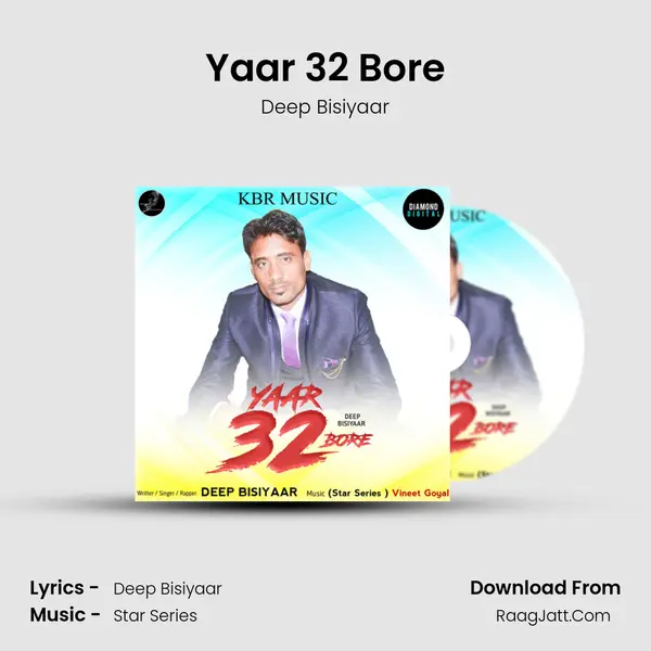 Yaar 32 Bore MP3 Song by Deep Bisiyaar Cover