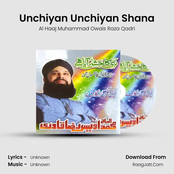 Unchiyan Unchiyan Shana MP3 Song by Al Haaj Muhammad Owais Raza Qadri Cover
