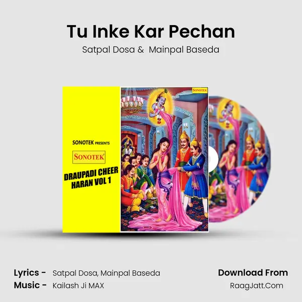 Tu Inke Kar Pechan MP3 Song by Satpal Dosa Cover