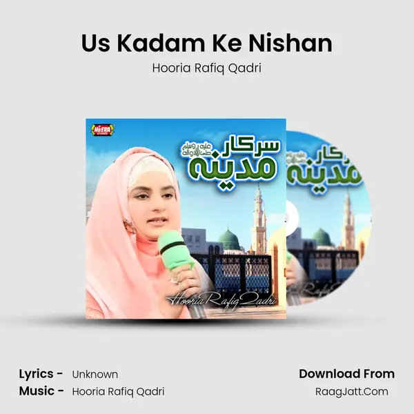 Us Kadam Ke Nishan MP3 Song by Hooria Rafiq Qadri Cover