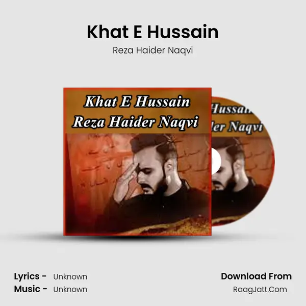 Khat E Hussain MP3 Song by Reza Haider Naqvi Cover