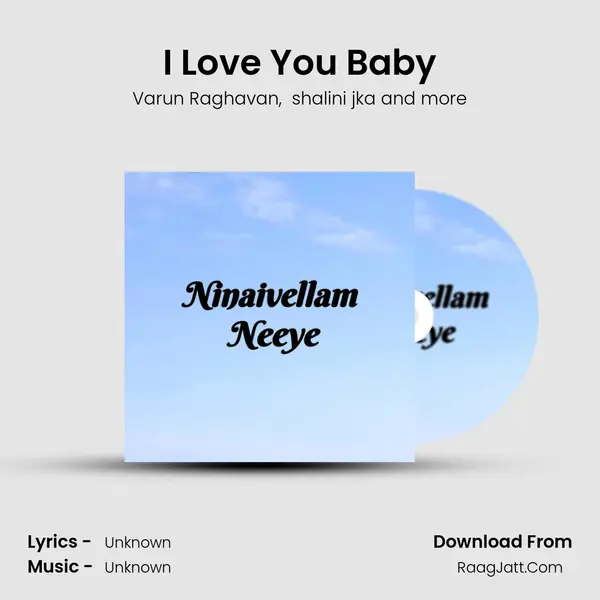 I Love You Baby MP3 Song by Varun Raghavan Cover