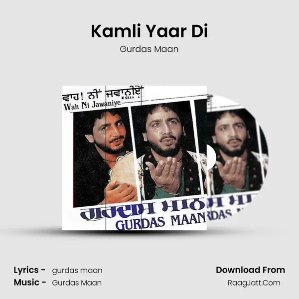 Kamli Yaar Di MP3 Song by Gurdas Maan Cover
