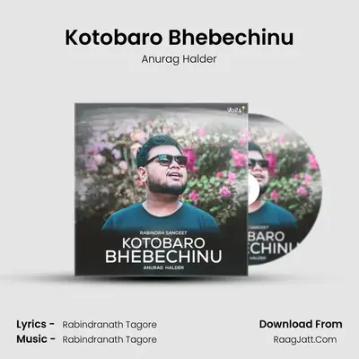 Kotobaro Bhebechinu mp3 song