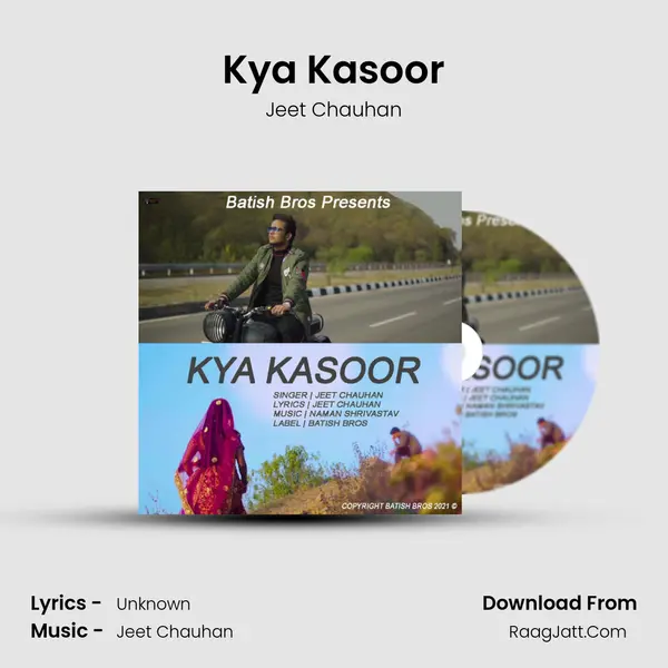 Kya Kasoor MP3 Song by Jeet Chauhan Cover