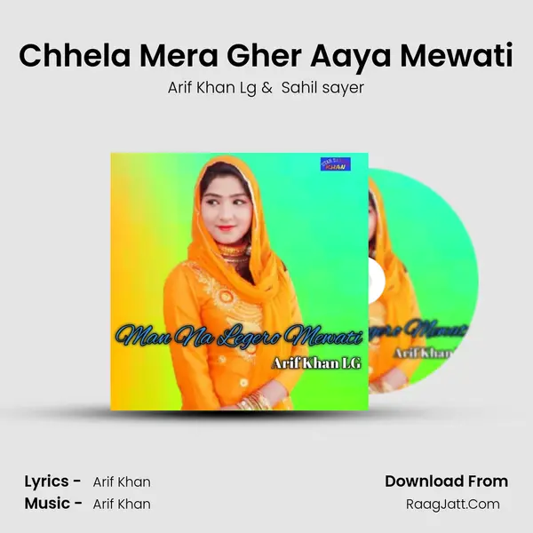 Chhela Mera Gher Aaya Mewati MP3 Song by Arif Khan Lg Cover