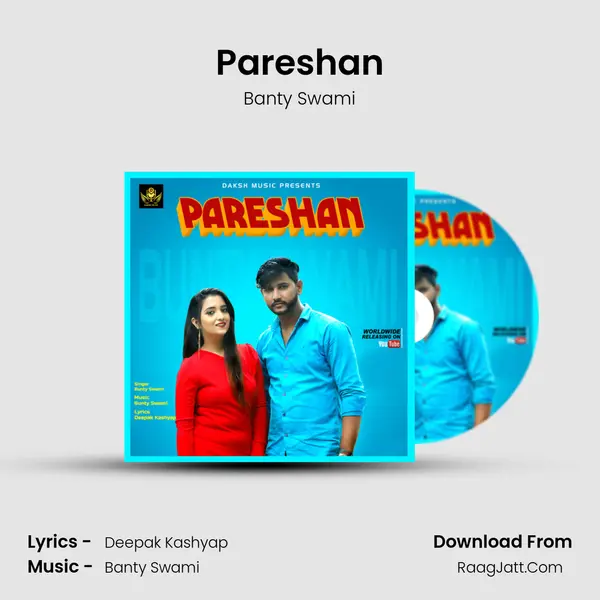 Pareshan MP3 Song by Banty Swami Cover