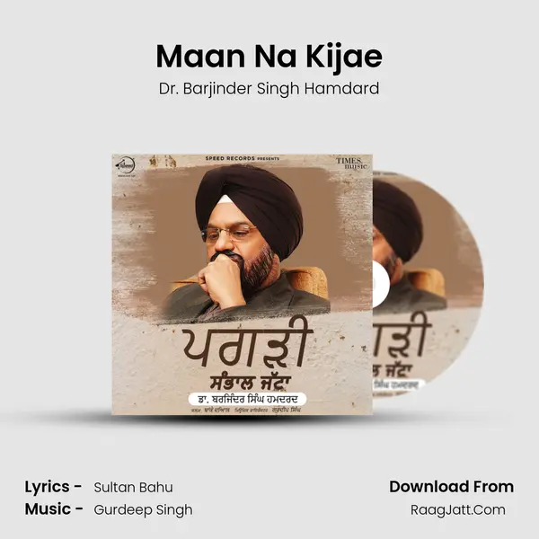 Maan Na Kijae MP3 Song by Dr. Barjinder Singh Hamdard Cover
