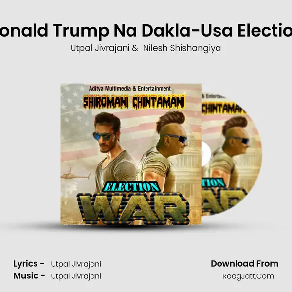 Donald Trump Na Dakla-Usa Election MP3 Song by Utpal Jivrajani Cover