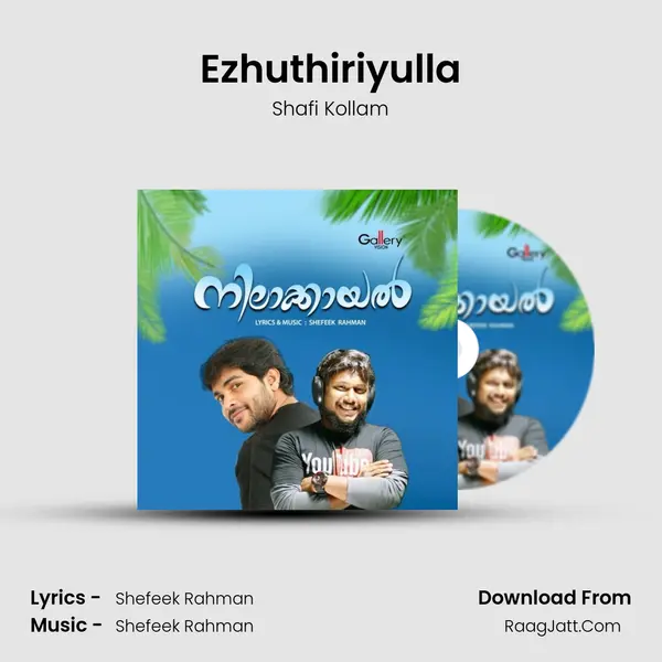Ezhuthiriyulla MP3 Song by Shafi Kollam Cover