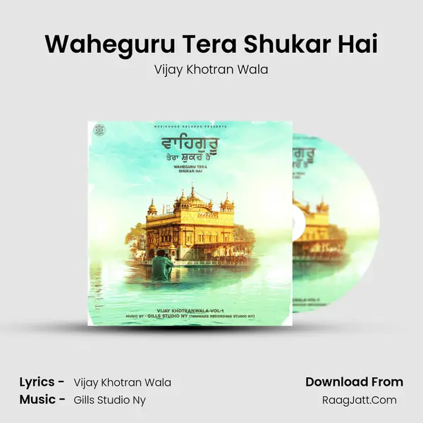Waheguru Tera Shukar Hai MP3 Song by Vijay Khotran Wala Cover
