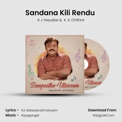 Sandana Kili Rendu (From 