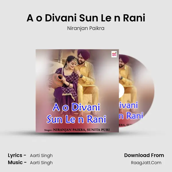 A o Divani Sun Le n Rani mp3 song