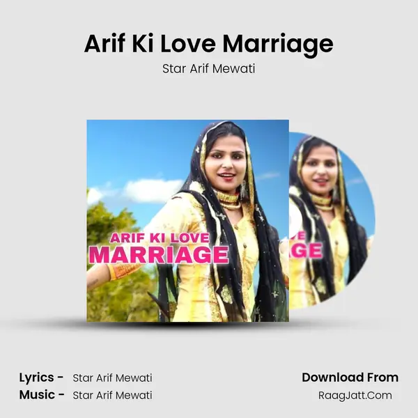 Arif Ki Love Marriage mp3 song