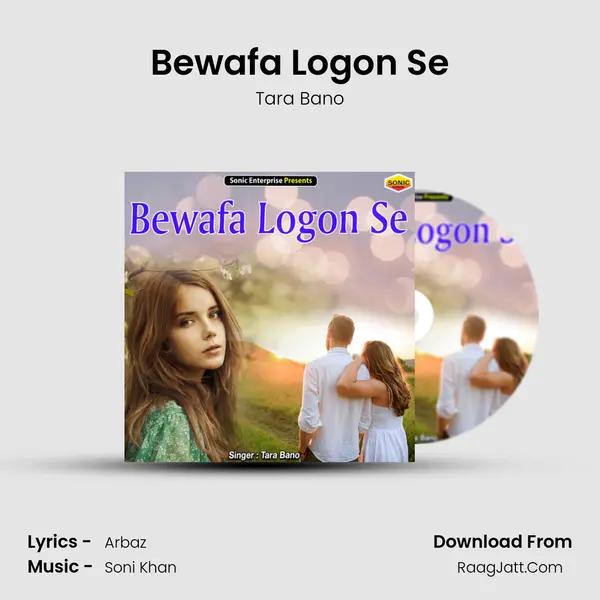 Bewafa Logon Se - Tara Bano