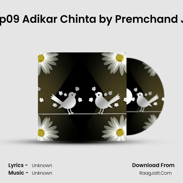 Ep09 Adikar Chinta by Premchand Ji MP3 Song by  Cover