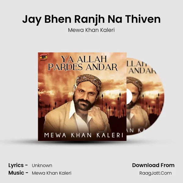 Jay Bhen Ranjh Na Thiven mp3 song