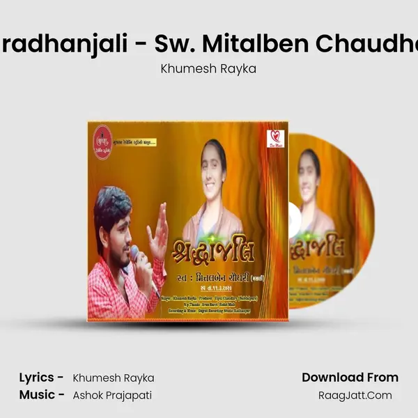 Shradhanjali - Sw. Mitalben Chaudhari mp3 song
