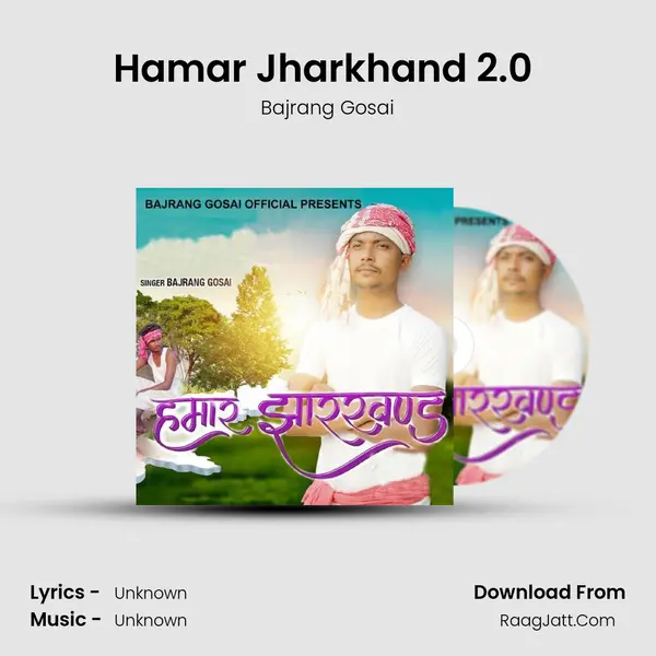 Hamar Jharkhand 2.0 ( Nagpuri Song ) MP3 Song by Bajrang Gosai Cover