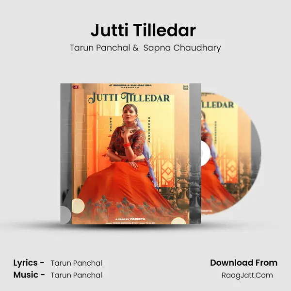 Jutti Tilledar (Feat Sapna Chaudhary) mp3 song