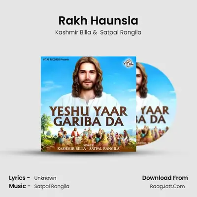 Rakh Haunsla mp3 song