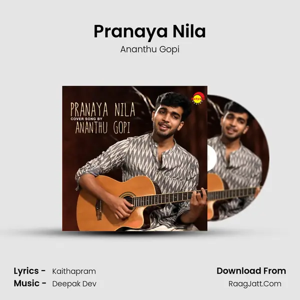 Pranaya Nila MP3 Song by Ananthu Gopi Cover