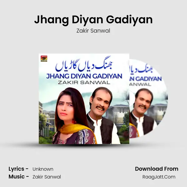 Jhang Diyan Gadiyan - Single - Zakir Sanwal