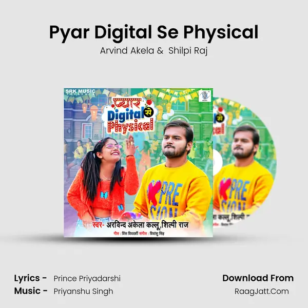 Pyar Digital Se Physical - Arvind Akela