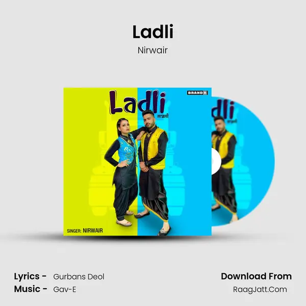 Ladli MP3 Song by Nirwair Cover