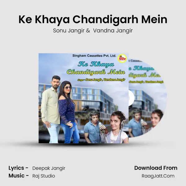 Ke Khaya Chandigarh Mein MP3 Song by Sonu Jangir Cover