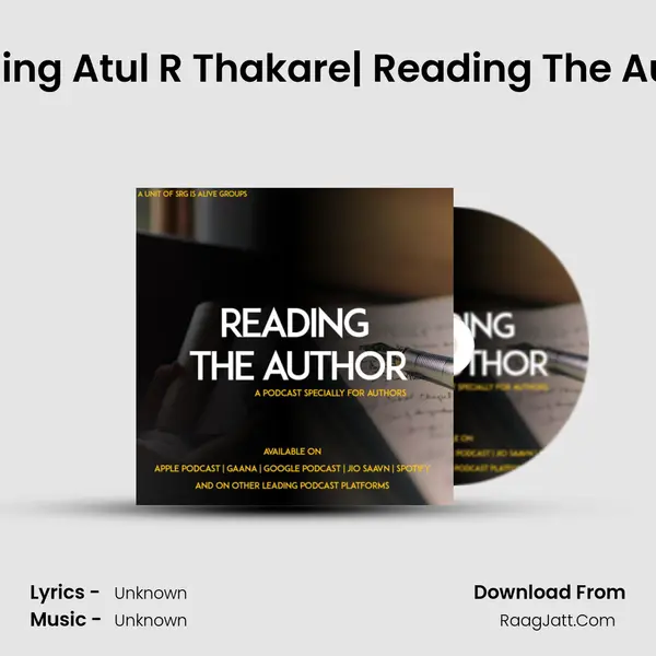 Reading Atul R Thakare| Reading The Author MP3 Song by  Cover