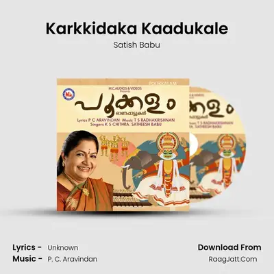 Karkkidaka Kaadukale mp3 song