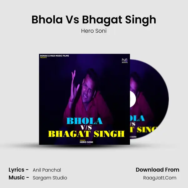 Bhola Vs Bhagat Singh MP3 Song by Hero Soni Cover