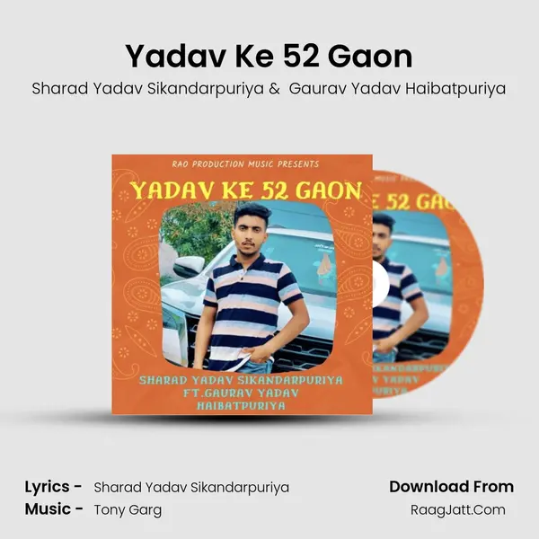 Yadav Ke 52 Gaon - Sharad Yadav Sikandarpuriya