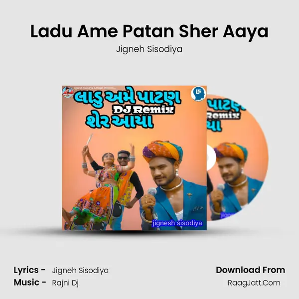 Ladu Ame Patan Sher Aaya mp3 song