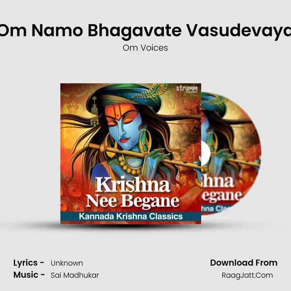 Om Namo Bhagavate Vasudevaya mp3 song