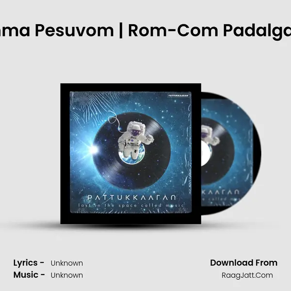Pattukkaaran - Chumma Pesuvom | Rom-Com Padalgal feat., Jaisri Nandhini MP3 Song by  Cover